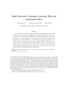 Bank Networks: Contagion, Systemic Risk and Prudential Policy∗ Iñaki Aldasoro† Domenico Delli Gatti‡