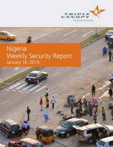 Nigeria Weekly Security Report January 16, 2015 Security Analysis January[removed], 2015