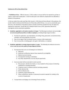 Guidance to VAP on Recruitment Fees  I. Prohibition of Fees: Effective January 1, 2016, workers in Scope shall not be required to pay fees to obtain or retain their employment. Certain worker-paid costs related to employ