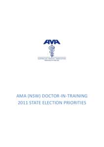 AMA (NSW) DOCTOR-IN-TRAINING 2011 STATE ELECTION PRIORITIES SUMMARY OF PROPOSALS 1.