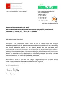 ein Institut der Thurgauischen Stiftung für Wissenschaft und Forschung  WITg - Konstanzer Strasse 19 - CH-8274 Tägerwilen Institut für Werkstoffsystemtechnik Thurgau an der Hochschule Konstanz