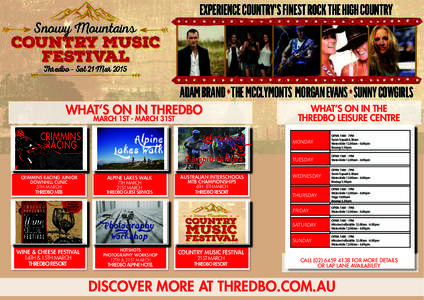 WHAT’S ON IN THREDBO MARCH 1ST - MARCH 31ST Alpine Lakes Walk CRIMMINS RACING JUNIOR