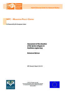 MPC – Migration Policy Centre Co-financed by the European Union Assessment of the situation of the Syrian refugees in Kurdistan region Iraq