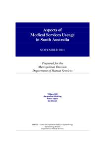 Aspects of Medical Services Useage in South Australia