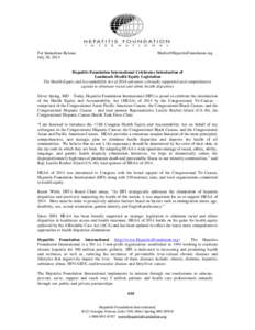 For Immediate Release July 30, 2014 [removed]  Hepatitis Foundation International Celebrates Introduction of