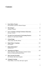 Contents  1 Form Follows Practice . . . . . . . . . . . . . . . . . . . . . . . . . . . . . . . . David Bihanic and Pierre-Damien Huyghe