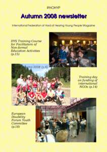 IFHOHYP  Autumn 2008 newsletter International Federation of Hard of Hearing Young People Magazine  IFHOHYP AGM (p.3)