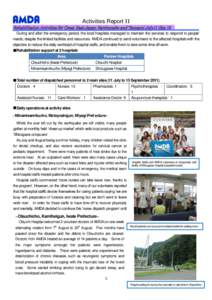 Activities Report II Rehabilitation Activities for Great East Japan Earthquake and Tsunami July11-Sep 15 During and after the emergency period, the local hospitals managed to maintain the services to respond to people’