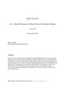 apfloat A C++ High Performance Arbitrary Precision Arithmetic Package Version 2.40 February 22nd, 2003