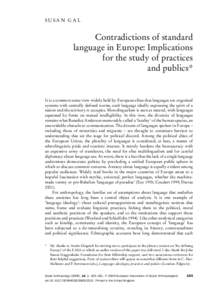 SU SAN G AL  Contradictions of standard language in Europe: Implications for the study of practices and publics*