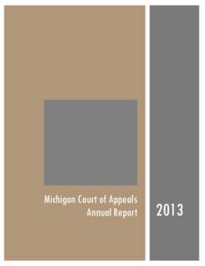 Michigan Court of Appeals Annual Report 2013  Table of Contents