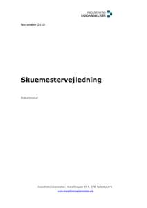 NovemberSkuemestervejledning Støberitekniker  Industriens Uddannelser, Vesterbrogade 6DKøbenhavn V.