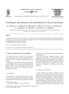 ARTICLE IN PRESS  Nuclear Instruments and Methods in Physics Research A[removed]–175 Techniques and detectors for polarimetry in X-ray astronomy P. Sofﬁttaa,*, L. Baldinib, R. Bellazzinib, A. Brezb, E. Costaa, 