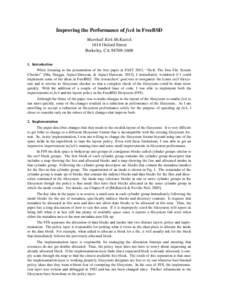 Improving the Performance of fsck in FreeBSD Marshall Kirk McKusick 1614 Oxford Street Berkeley, CA[removed]Introduction While listening to the presentation of the first paper at FAST 2013, ‘‘ffsck: The Fast Fi