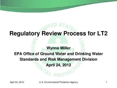 Regulatory Review Process for Long Term 2 Enhanced Surface Water Treatment Rule