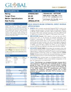 Equity Research  DAILY COMMENT TRANSGAMING INC.  TNG-V, $0.08