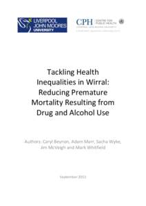 A World Health Organization Collaborating Centre  Tackling Health Inequalities in Wirral: Reducing Premature Mortality Resulting from