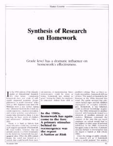 HARRIS COOPER  Synthesis of Research on Homework  Grade level has a dramatic influence on