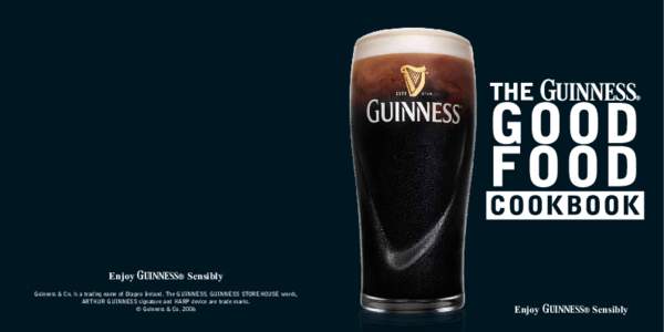 Enjoy g® Sensibly Guinness & Co. is a trading name of Diageo Ireland. The GUINNESS, GUINNESS STOREHOUSE words, ARTHUR GUINNESS signature and HARP device are trade marks. © Guinness & CoEnjoy g® Sensibly