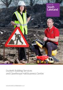 Duckett Building Services and Clawthorpe Hall Business Centre www.investinsouthlakeland.co.uk  Duckett Building Services