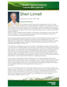 Sheri Linnell Health and Exercise Science, Personal Narrative My involvement with CSU began after my daughter came to us inI had graduated with an undergraduate degree in chemistry from Wellesley Colle