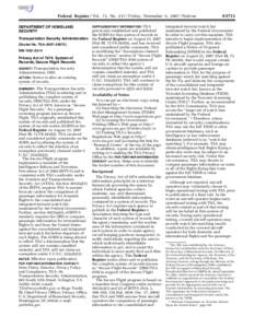 Federal Register / Vol. 72, No[removed]Friday, November 9, [removed]Notices  Transportation Security Administration [Docket No. TSA–2007–[removed]RIN 1652–ZA14