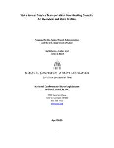 State Human Service Transportation Coordinating Councils: An Overview and State Profiles Prepared for the Federal Transit Administration and the U.S. Department of Labor