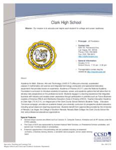 Clark High School Mission: Our mission is to educate and inspire each student for college and career readiness. Principal: Jill Pendleton Contact Info 4291 W. Pennwood Ave.