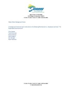 Mayor Tony M. McCombie 333 Chicago Ave Savanna, Il[removed]O: [removed]F: [removed]C: [removed]Water Meter Background Check: