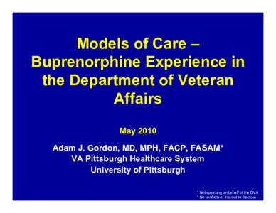 Models of Care –Buprenorphine Experience in the Department of Veteran Affairs May