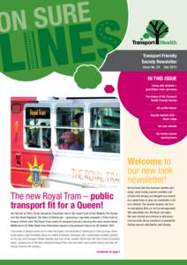 E R U ON S Transport Friendly Society Newsletter
