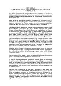 PRESS RELEASE AD DOC DELEGATION OF THE EUROPEAN PARLIAMENT IN TUNISIA, 3-6 FEBRUARY 2011 The ad hoc delegation of the European Parliament, co-chaired by Mr José Ignacio Salafranca and Mr Pier Antonio Panzeri visited Tun