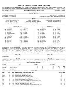 National Football League Game Summary NFL Copyright © 2013 by The National Football League. All rights reserved. This summary and play-by-play is for the express purpose of assisting media in their coverage of the game; any other use of this material is prohibited without the written permission of the National Football League.