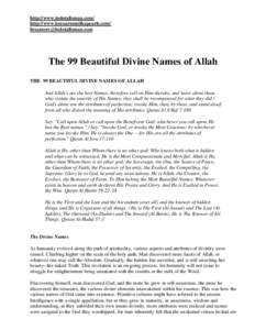 http://www.indotalisman.com/ http://www.bezoarmustikapearls.com/  The 99 Beautiful Divine Names of Allah THE 99 BEAUTIFUL DIVINE NAMES OF ALLAH