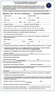 CITY OF EAST PROVIDENCE, RHODE ISLAND APPLICATION FOR TAX STABILIZATION Note: This application for tax stabilization is subject to review as described under the requirements of Chapter 16, Article X of the Revised Ordina