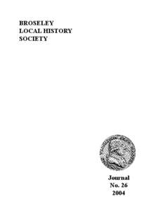 BROSELEY LOCAL HISTORY SOCIETY Journal No. 26
