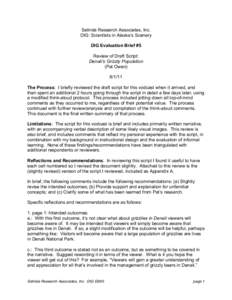 Selinda Research Associates, Inc. DIG: Scientists in Alaska’s Scenery DIG Evaluation Brief #5 Review of Draft Script: Denali’s Grizzly Population (Pat Owen)