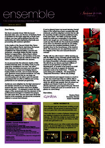 ensemble THE AVISON ENSEMBLE NEWSLETTER Spring 2011 Dear Friends, We live in uncertain times! With the recent financial crisis, cuts, and the loss of Northern Rock