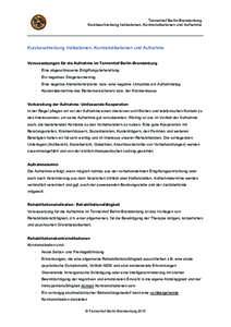 Tannenhof Berlin-Brandenburg Kurzbeschreibung Indikationen, Kontraindikationen und Aufnahme Kurzbeschreibung Indikationen, Kontraindikationen und Aufnahme Voraussetzungen für die Aufnahme im Tannenhof Berlin-Brandenburg