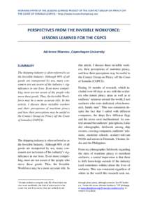WORKING PAPER OF THE LESSONS LEARNED PROJECT OF THE CONTACT GROUP ON PIRACY OFF THE COAST OF SOMALIA (CGPCS) – http://www.lessonsfrompiracy.net PERSPECTIVES FROM THE INVISIBLE WORKFORCE: LESSONS LEARNED FOR THE CGPCS A
