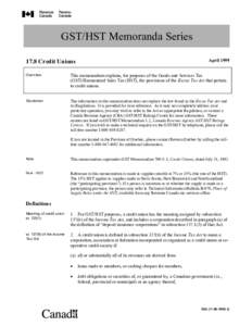 GST/HST Memoranda Series April[removed]Credit Unions Overview