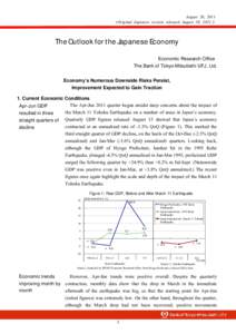 August 26, 2011 (Original Japanese version released August 19, 2011） The Outlook for the Japanese Economy Economic Research Office The Bank of Tokyo-Mitsubishi UFJ, Ltd.