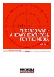 THE IRAQ WAR : A HEAVY DEATH TOLL FOR THE MEDIA