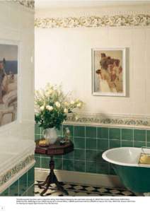 The following tiles have been used to create this setting: Alma Tadema Masterpiece tiles and frames (see page 4), B9929 Plain Cornice, B9905 Dentil, B9900 Albert, B9000 Field tile, B9906 Egg & Dart, B9903 Skirting (all i