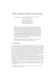 TCHo: A Hardware-Oriented Trapdoor Cipher Jean-Philippe Aumasson1, , Matthieu Finiasz2 , Willi Meier1, , and Serge Vaudenay3 1  FHNW, Windisch, Switzerland