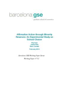 Affirmative Action through Minority Reserves: An Experimental Study on School Choice Flip Klijn Joana Pais Marc Vorsatz