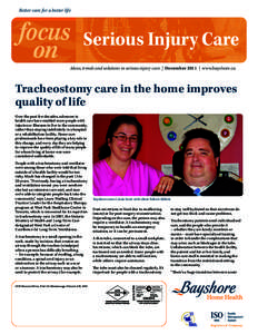 Serious Injury Newsletter - Tracheostomy care in the home improves quality of life