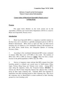 Committee Paper NCSC[removed]Advisory Council on the Environment Nature Conservation Subcommittee Conservation of Black-faced Spoonbill (Platalea minor) in Hong Kong