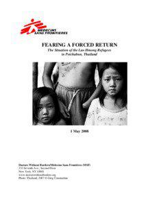 FEARING A FORCED RETURN The Situation of the Lao Hmong Refugees in Petchabun, Thailand