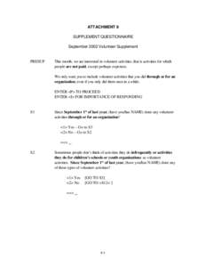 ATTACHMENT 9 SUPPLEMENT QUESTIONNAIRE September 2002 Volunteer Supplement PRESUP